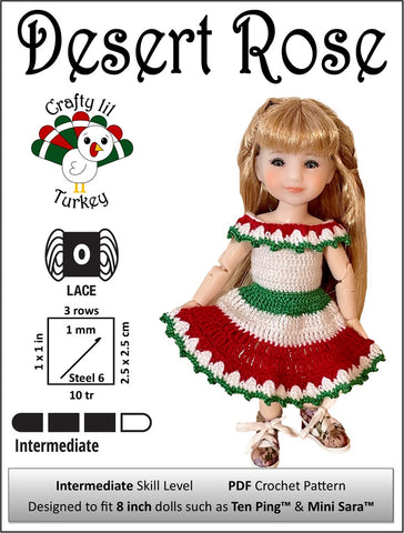 Crafty Lil Turkey Crochet Desert Rose Crochet Pattern for 8 Inch BJD such as Ten Ping and Mini Sara Pixie Faire