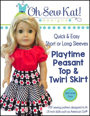 Oh Sew Kat 18 Inch Modern Playtime Peasant Top & Twirl Skirt 18" Doll Clothes Pattern Pixie Faire