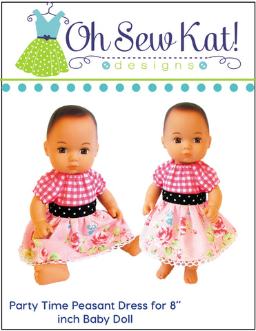 Oh Sew Kat 8" Baby Dolls Party Time Peasant Dress 8" Baby Doll Clothes Pattern Pixie Faire