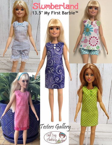 Doll Tag Clothing My First Barbie Slumberland Pattern for 13.5" Fashion Dolls such as My First Barbie™ Pixie Faire